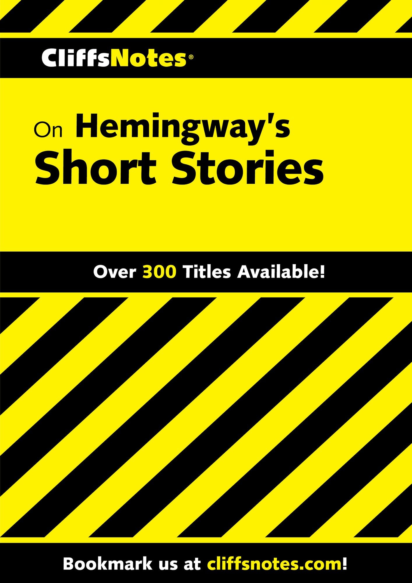 CliffsNotes on Hemingway's Short Stories