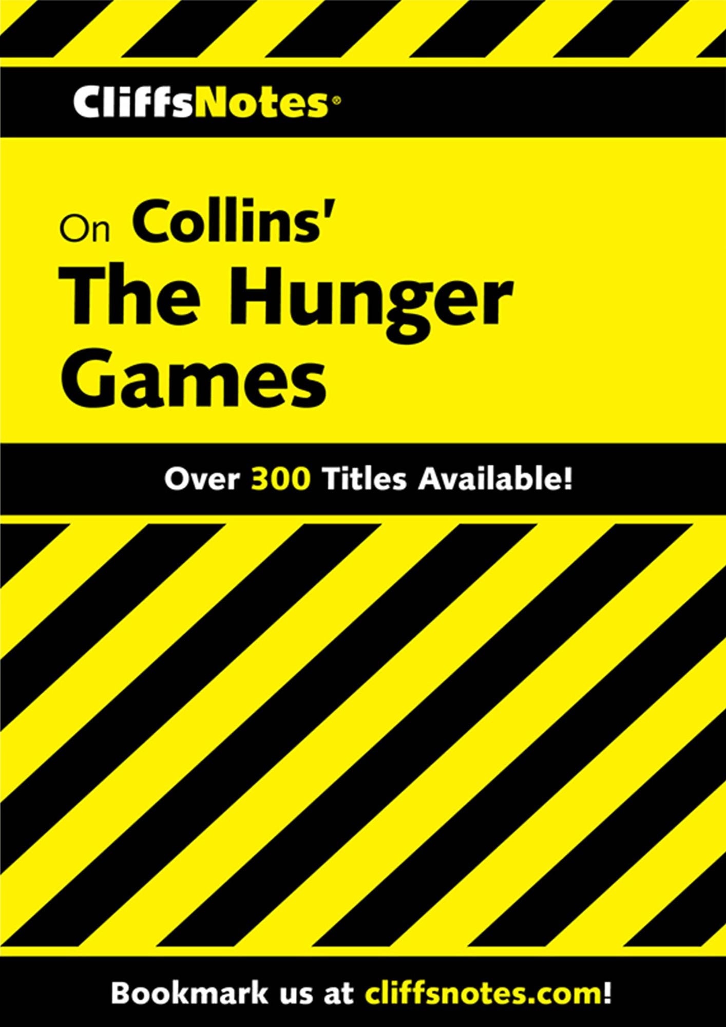 CliffsNotes on Collins' The Hunger Games