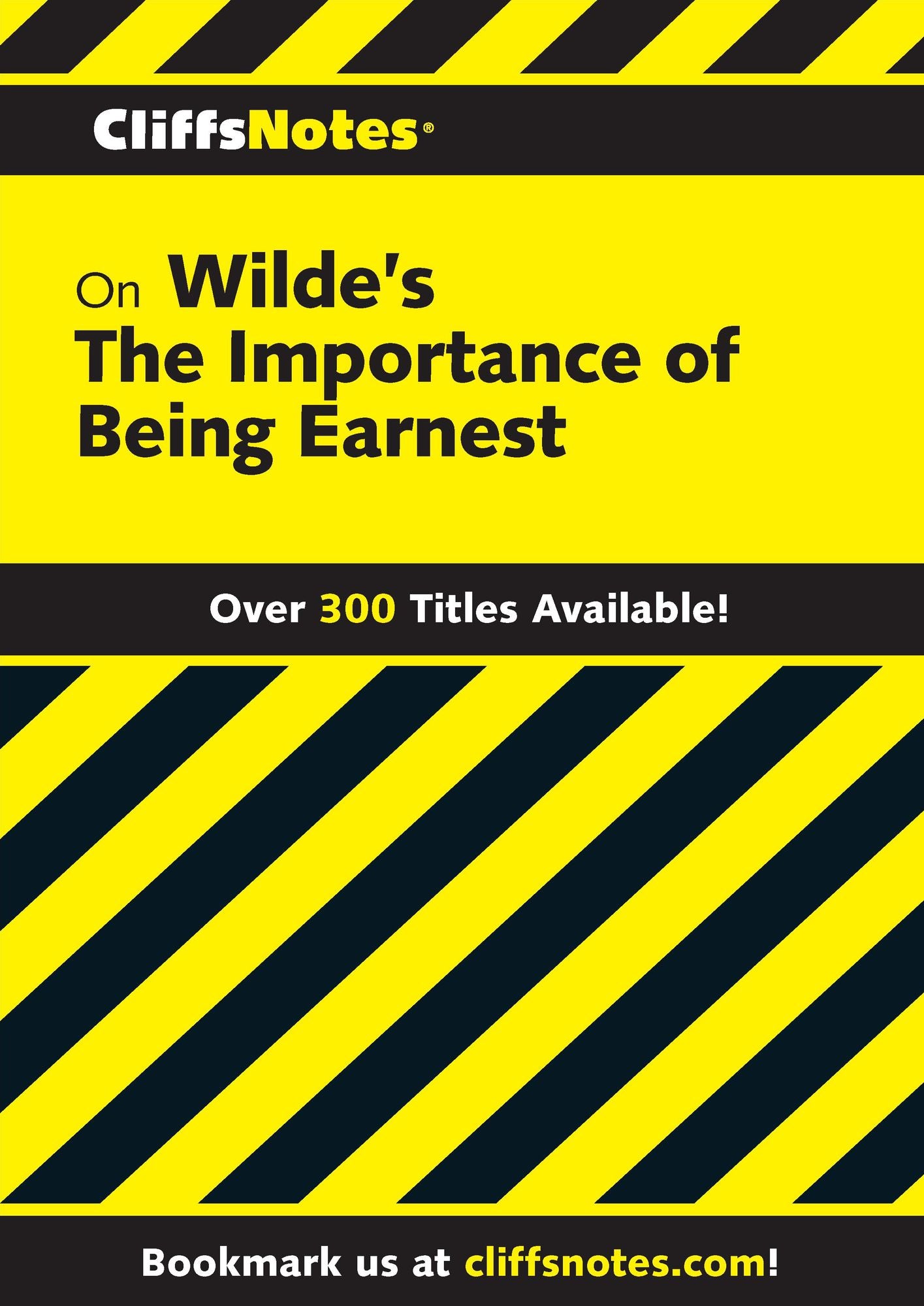 CliffsNotes on Wilde's The Importance of Being Earnest
