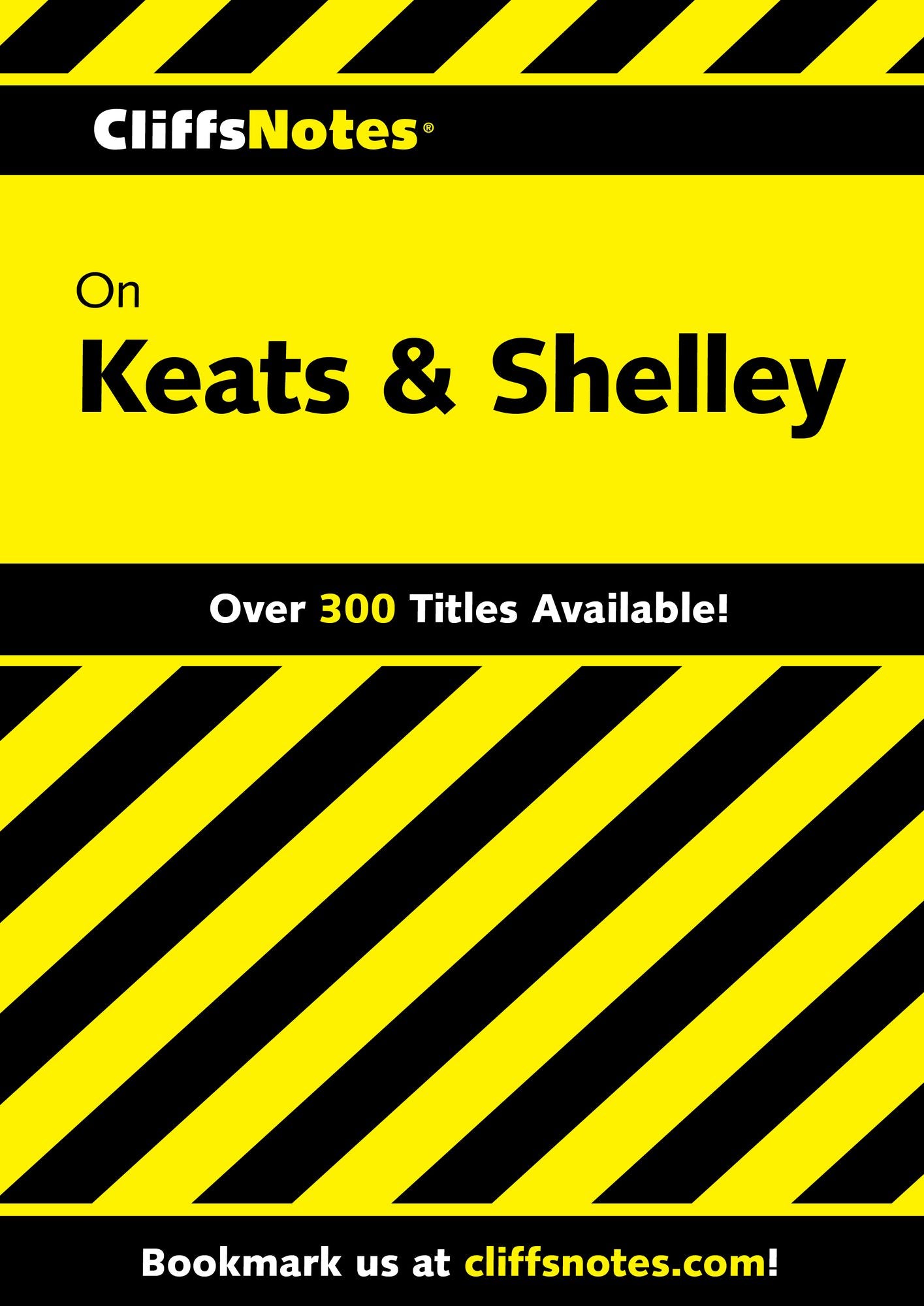CliffsNotes on Keats & Shelley
