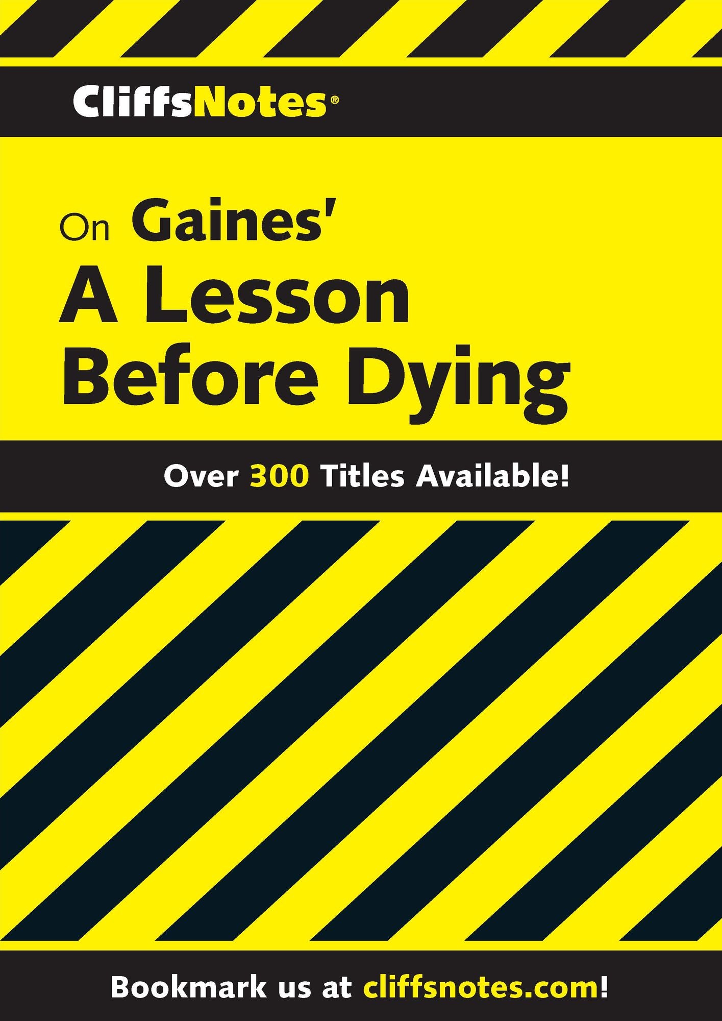 CliffsNotes on Gaines' A Lesson Before Dying