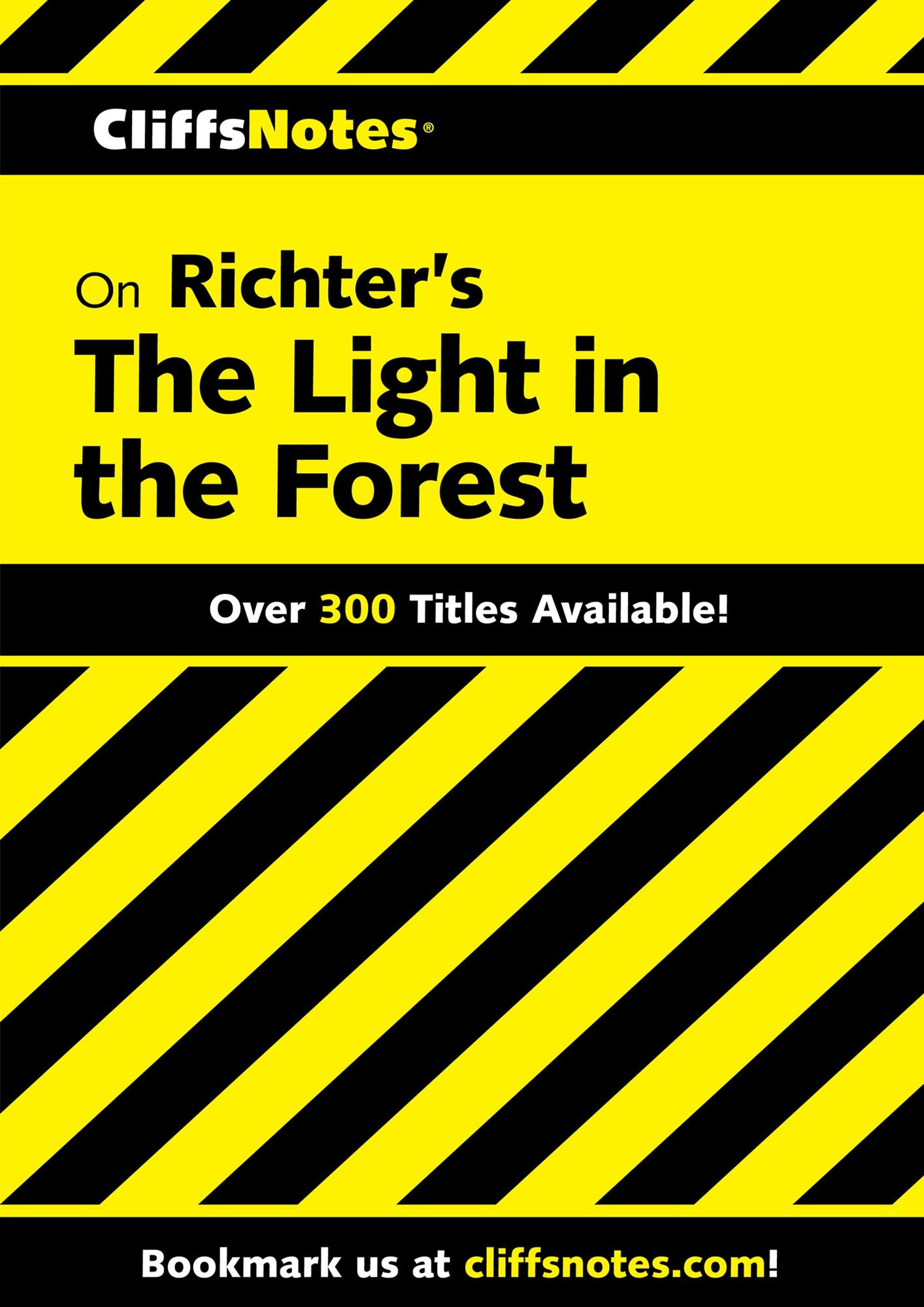 CliffsNotes on Richter's The Light in the Forest