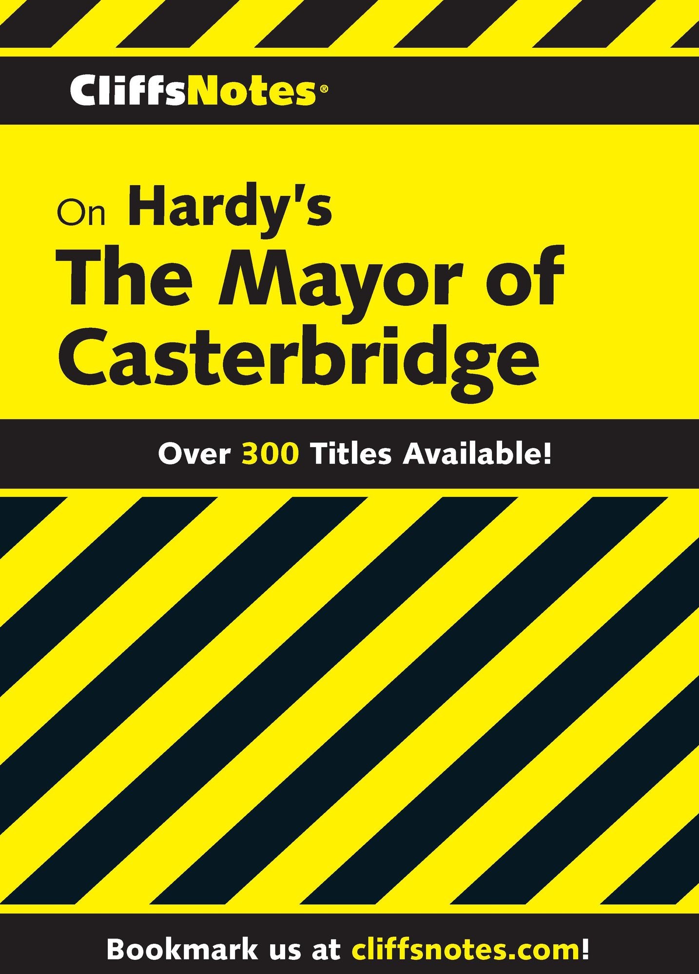 CliffsNotes on Hardy's The Mayor of Casterbridge