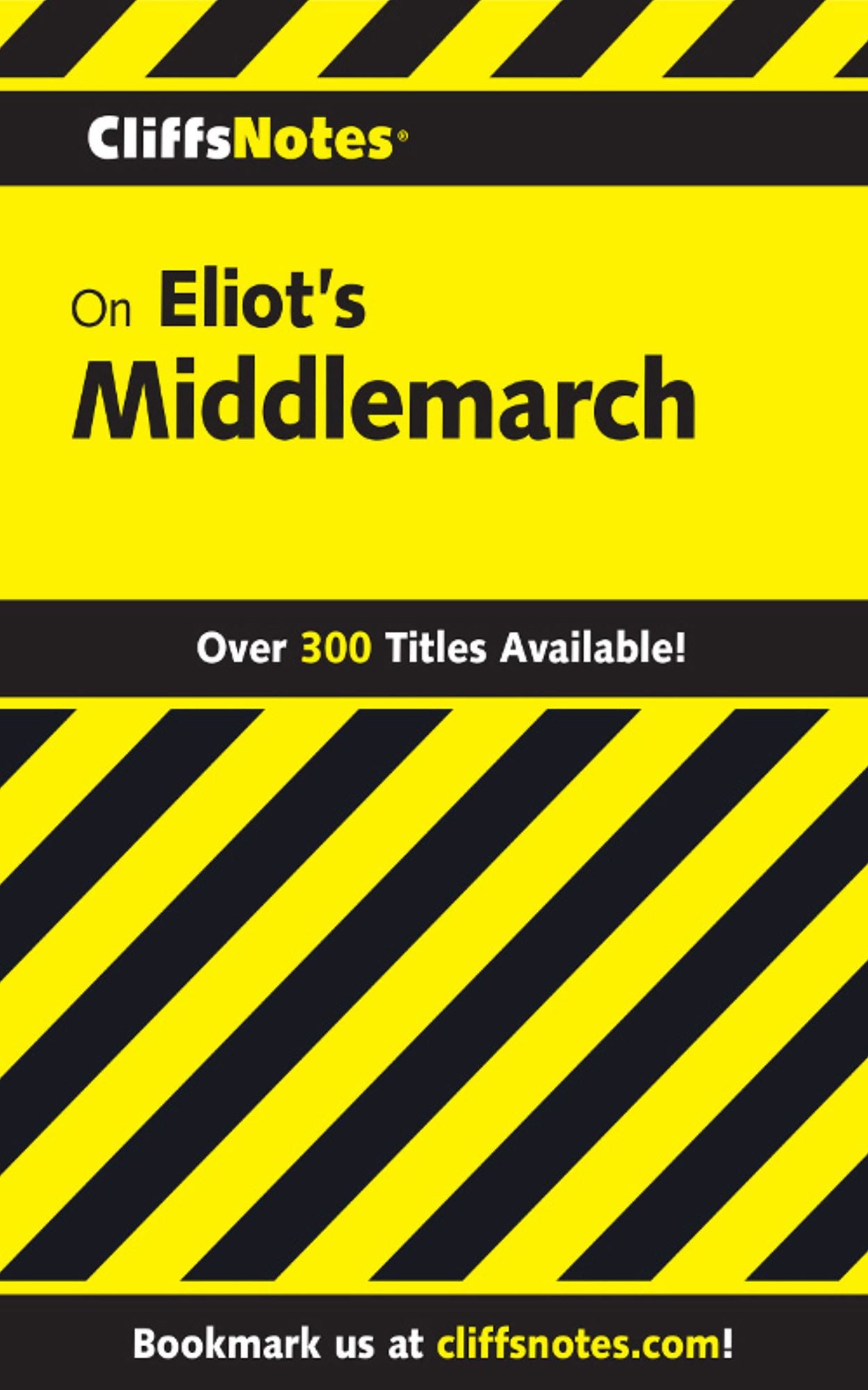 CliffsNotes on Eliot's Middlemarch