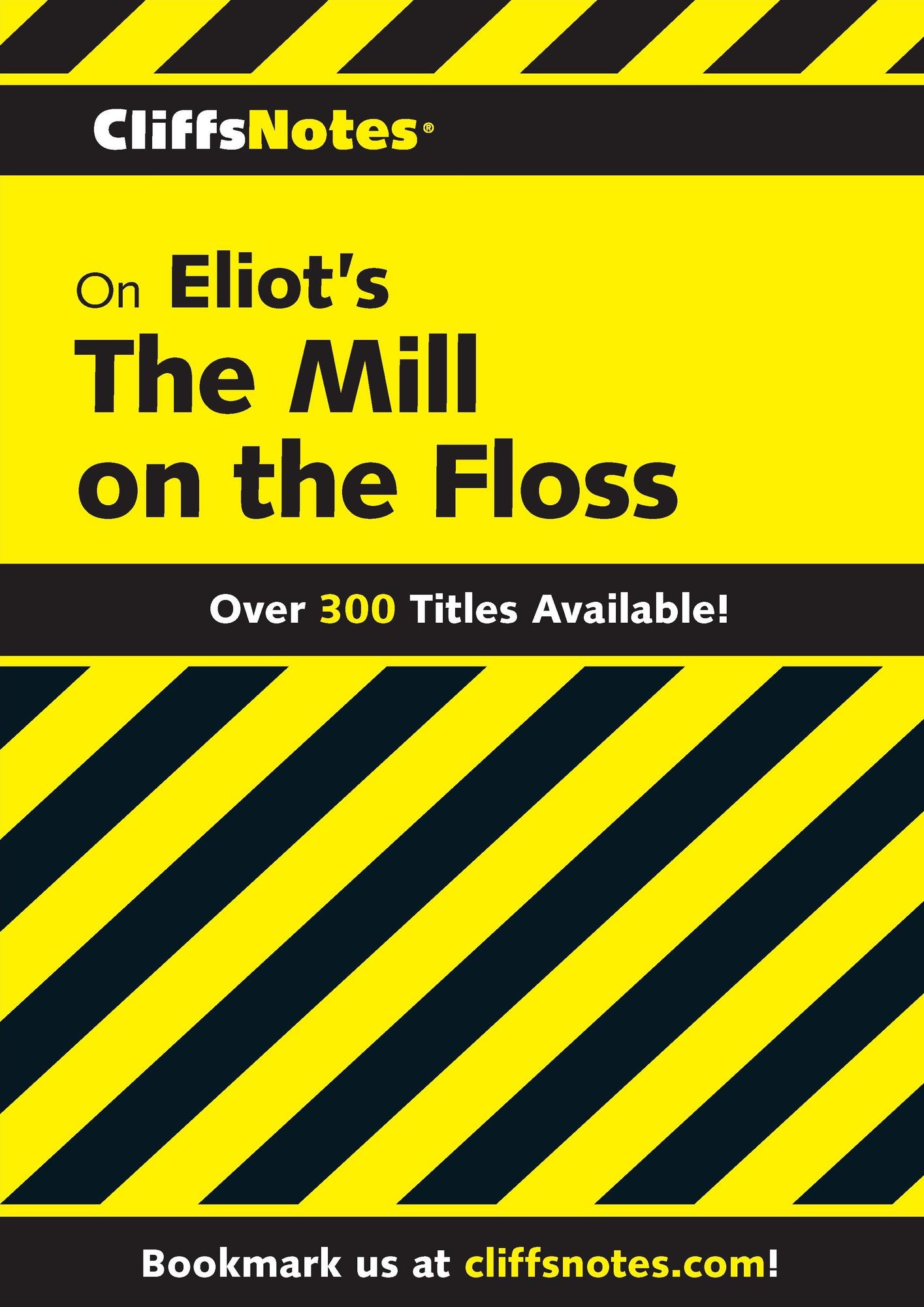 CliffsNotes on Eliot's Mill On the Floss