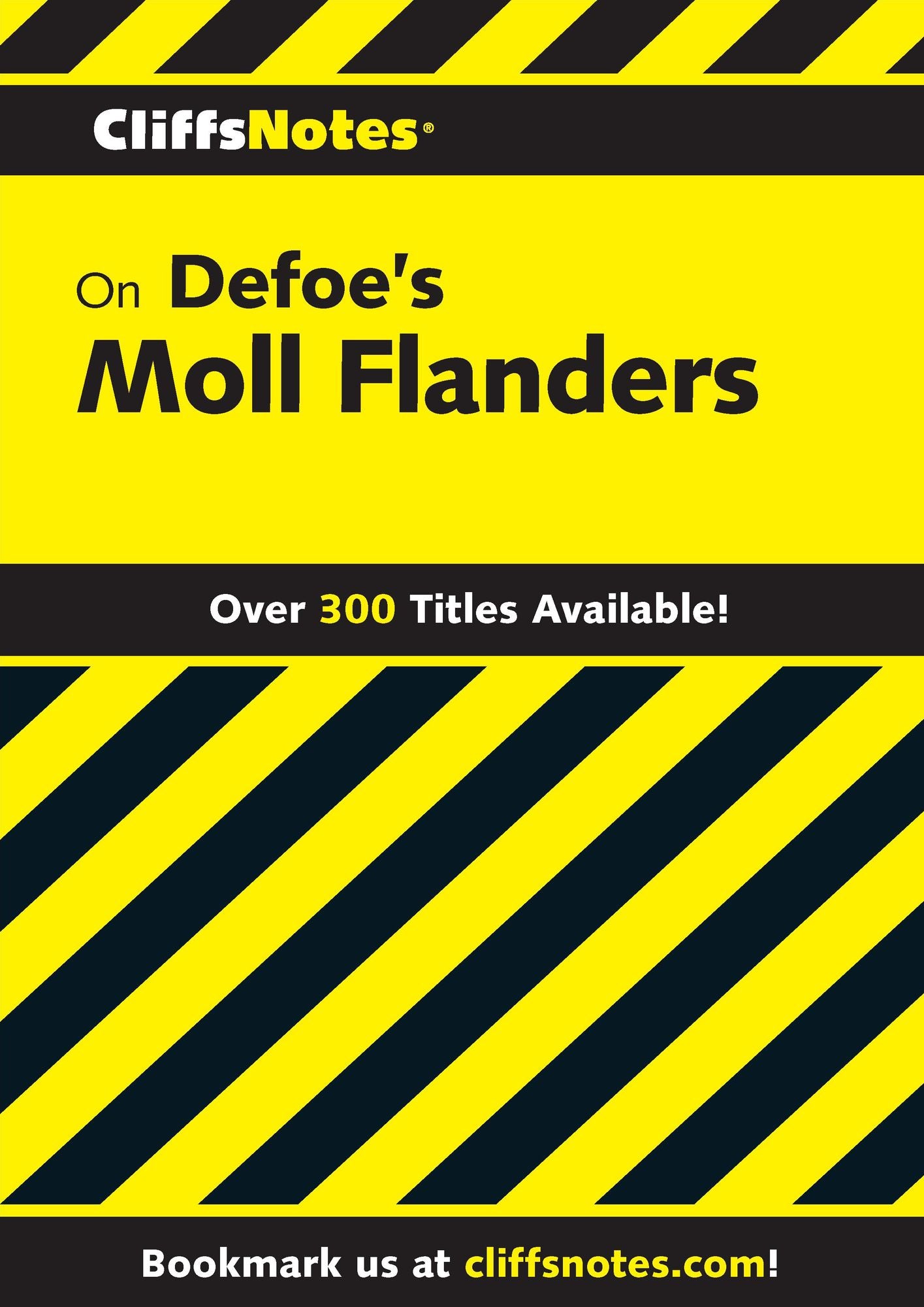 CliffsNotes on Defoe's Moll Flanders