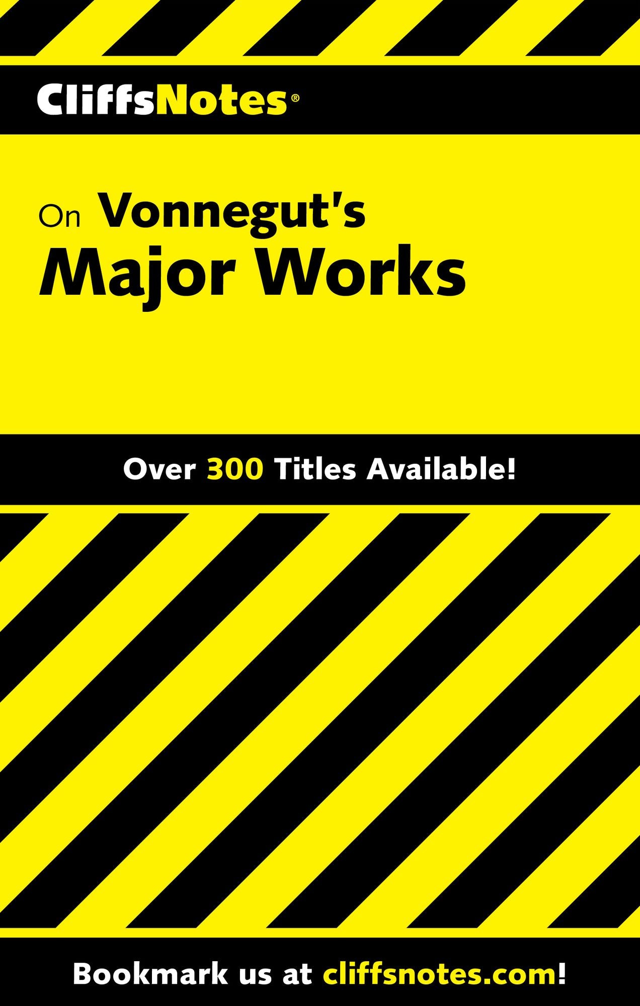 CliffsNotes on Vonnegut's Major Works
