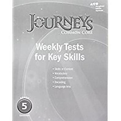 Journeys: Common Core Weekly Assessments Grade 5