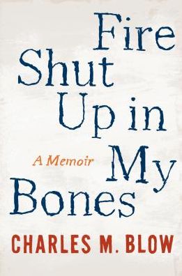 Fire Shut Up in My Bones