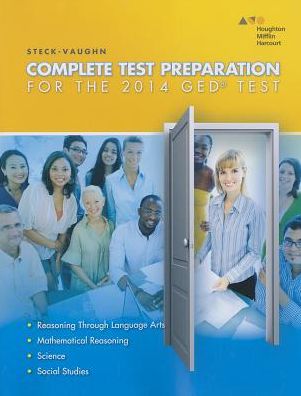 Steck-Vaughn GED: Complete Preparation 2014