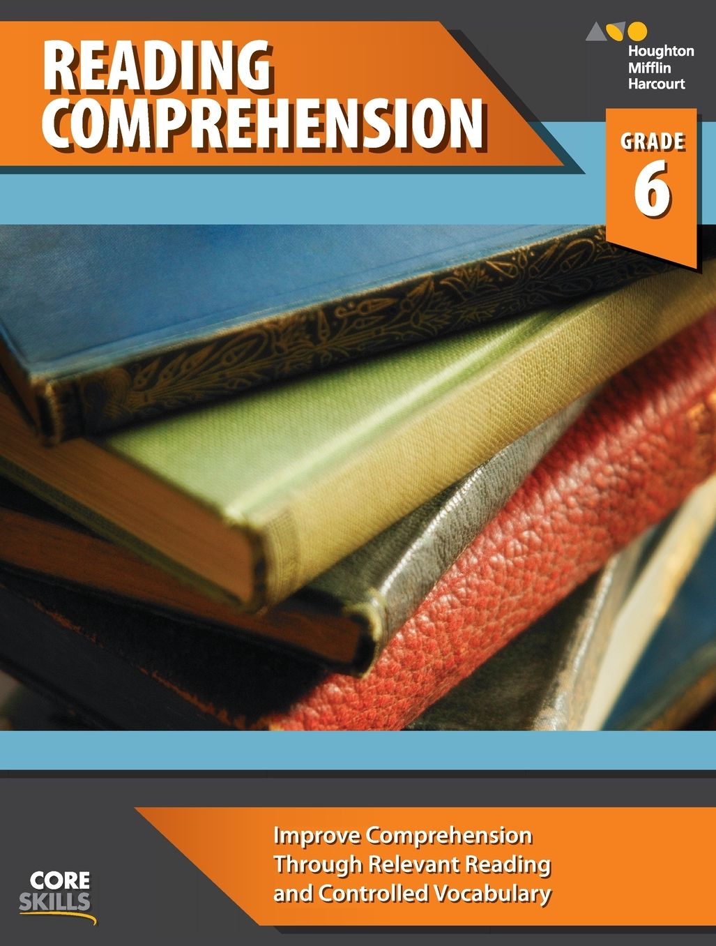 Reading Comprehension: Workbook Grade 6