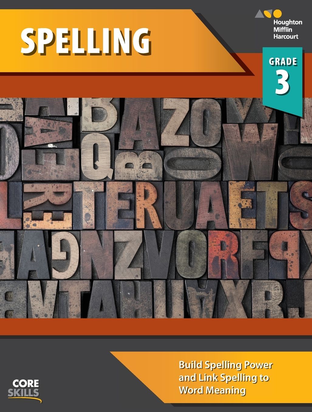 Steck-Vaughn Core Skills Spelling: Workbook Grade 3