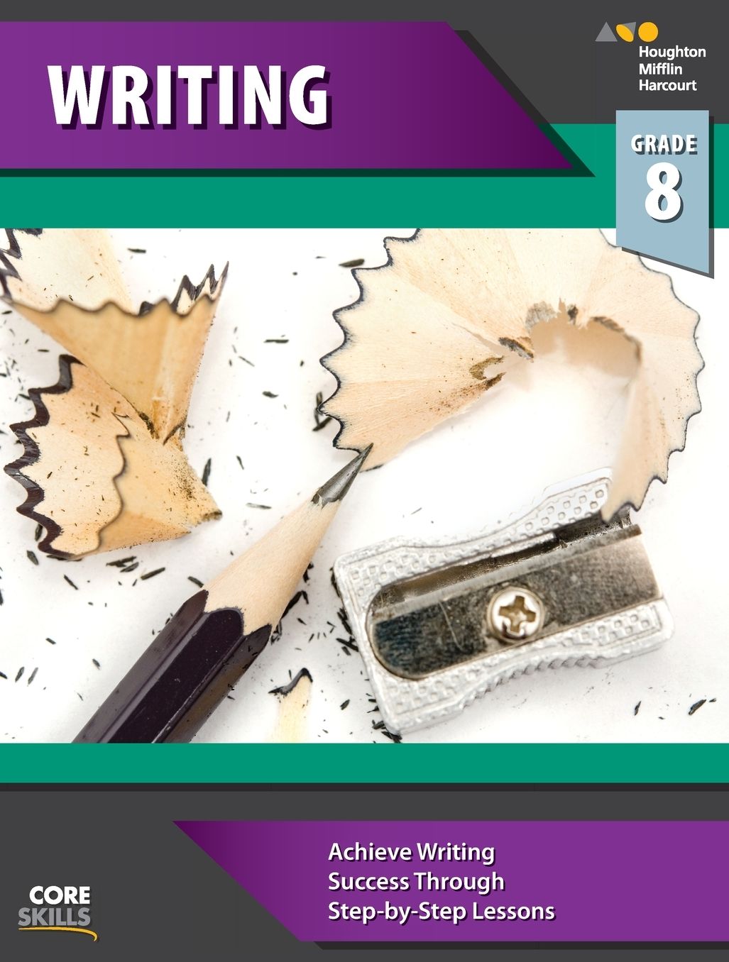 Houghton Mifflin Harcourt SV-9780544268524 Core Skills Writing Grade 8