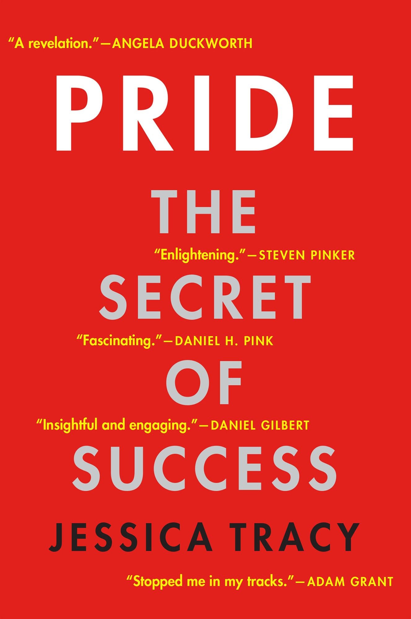 Pride: The Secret of Success