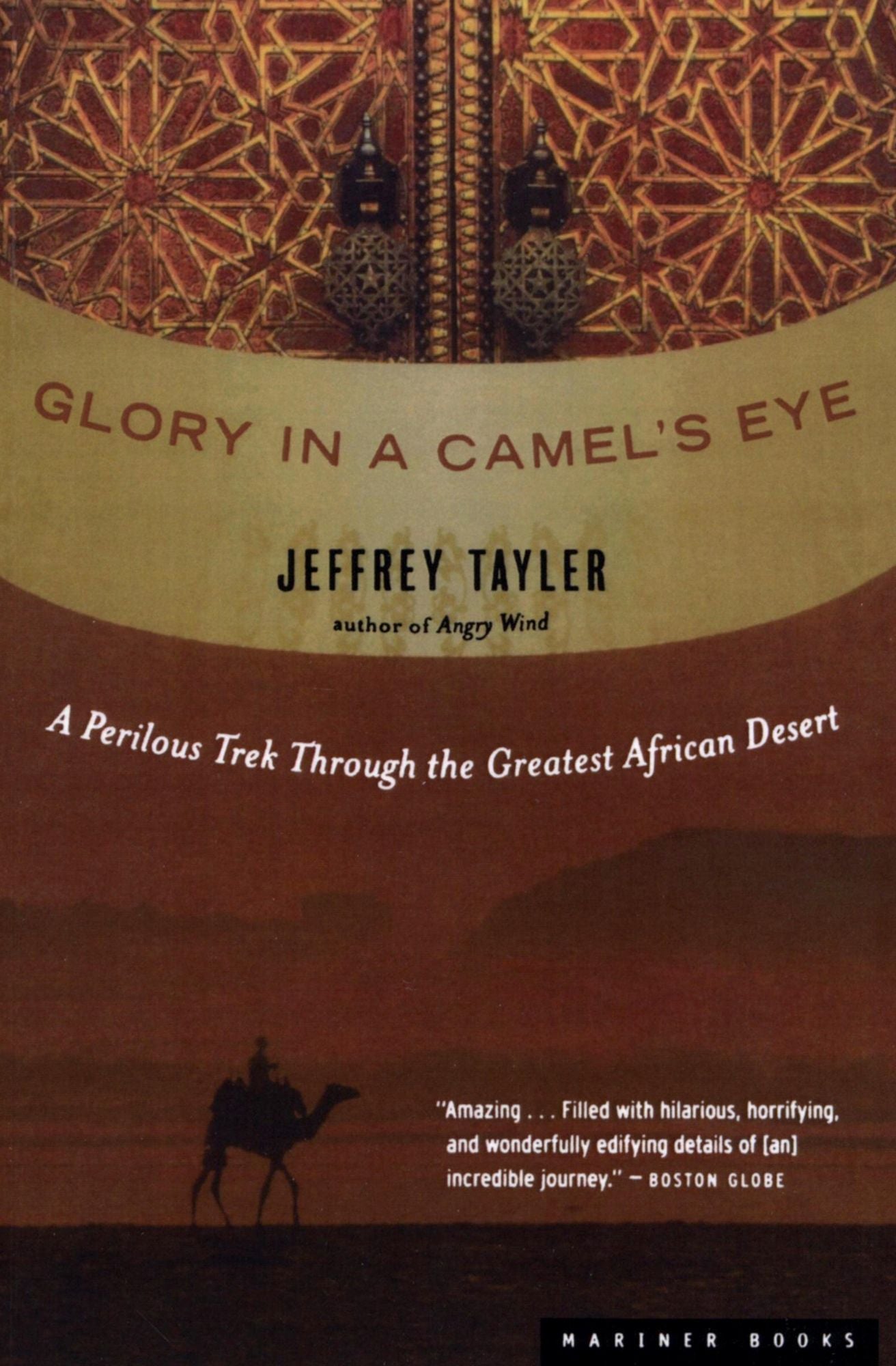Glory in a Camel's Eye: Trekking Through the Moroccan Sahara
