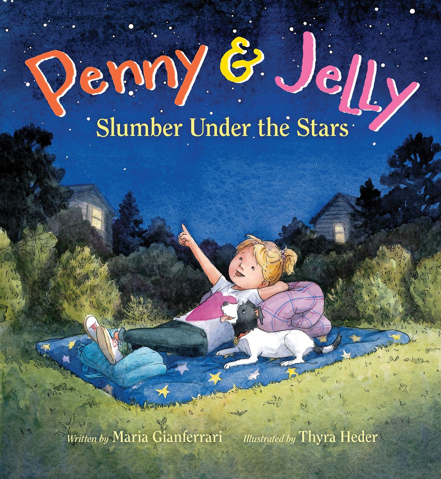 Penny & Jelly: Slumber Under the Stars