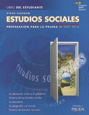 Steck-Vaughn GED: Test Prep 2014 GED Social Studies Spanish Student Edition 2014
