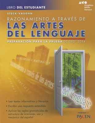 Steck-Vaughn GED: Test Prep 2014 GED Reasoning Through Language Arts Spanish Student Edition 2014