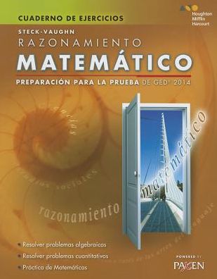 Steck-Vaughn GED: Test Prep 2014 GED Mathematical Reasoning Spanish Student Workbook