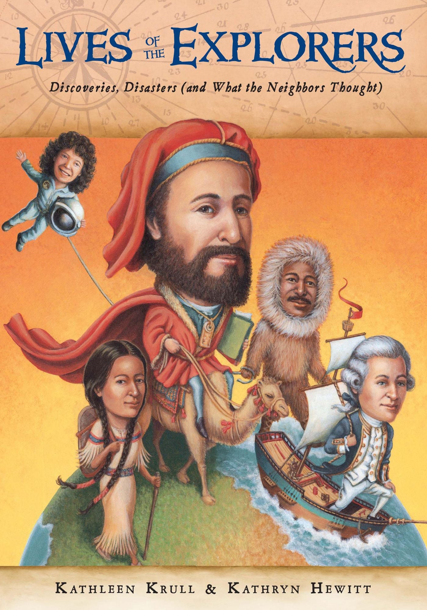 Lives of the Explorers: Discoveries, Disasters (and What the Neighbors Thought)