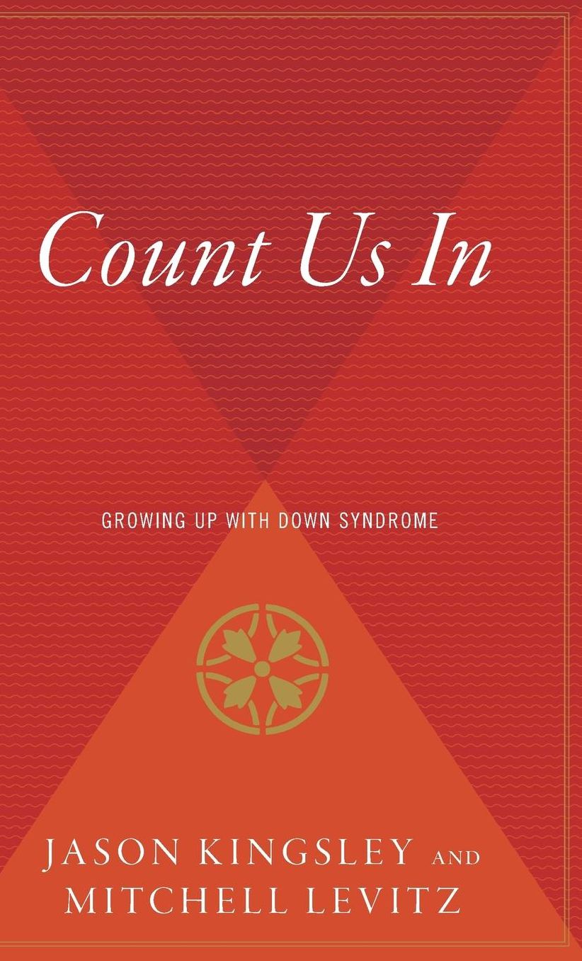 Count Us in: Growing Up with Down Syndrome