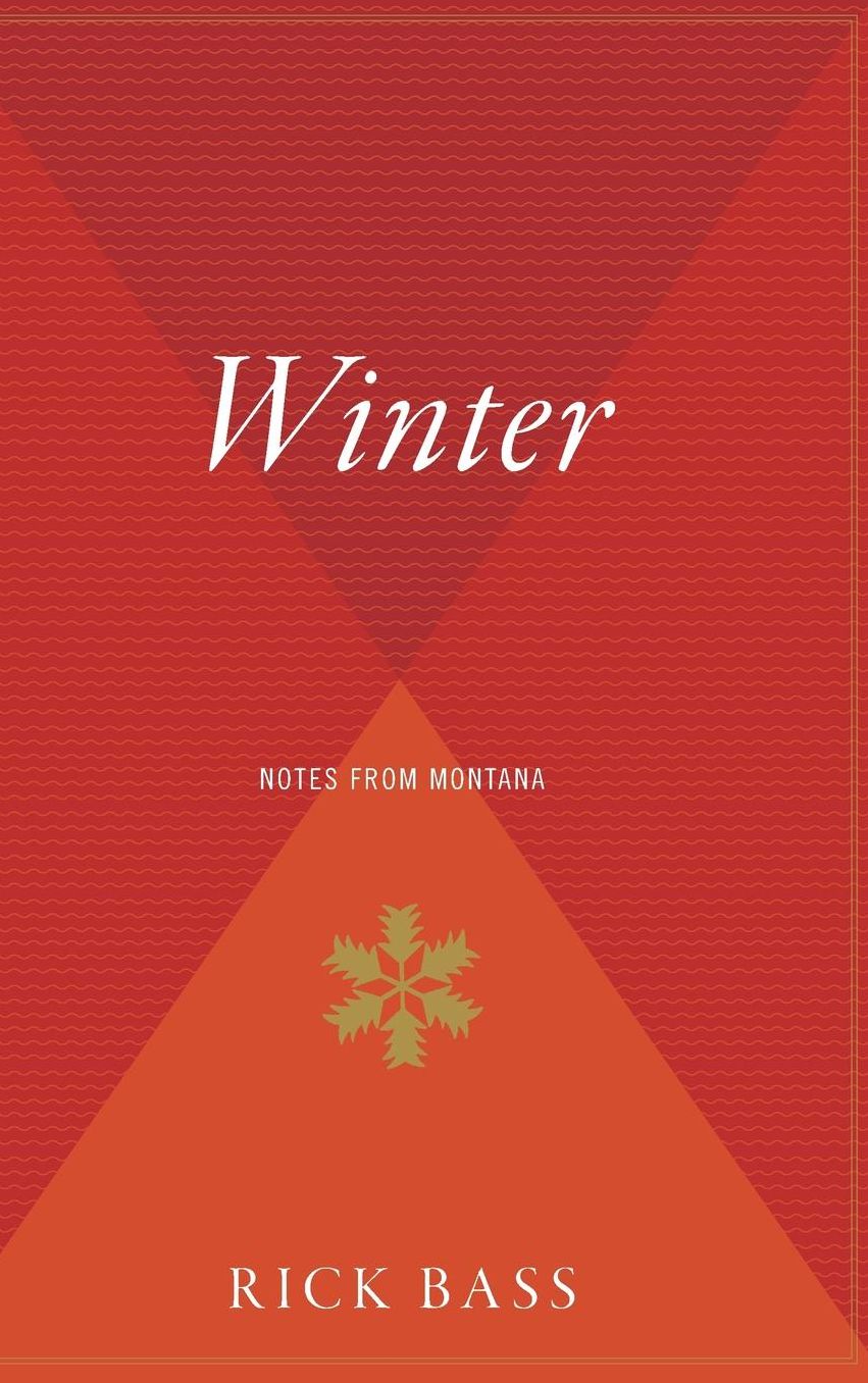 Winter: Notes from Montana