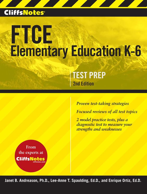 CliffsNotes FTCE Elementary Education K-6, 2nd Edition