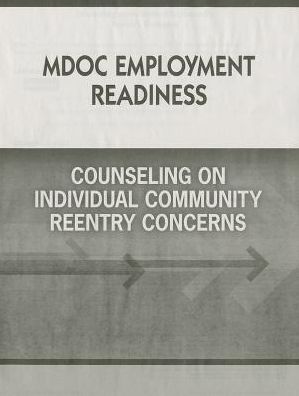 Steck Vaughn 100-Hour Reentry Prerelease Program Michigan: Student Edition Counseling on Individual Community Reentry Concerns