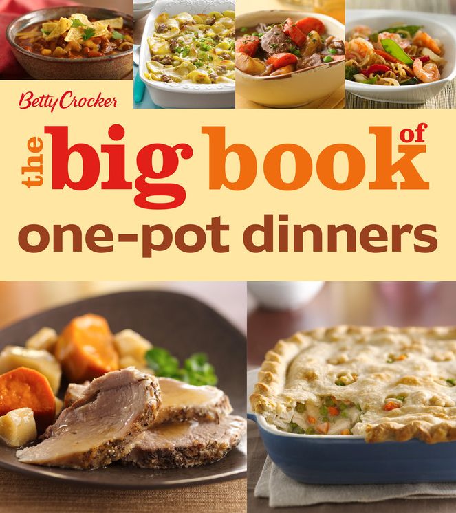 Betty Crocker The Big Book of One-Pot Dinners