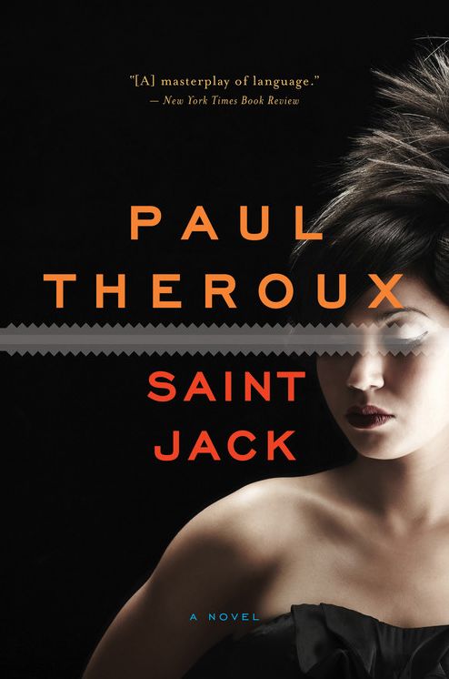 Saint Jack: A Novel