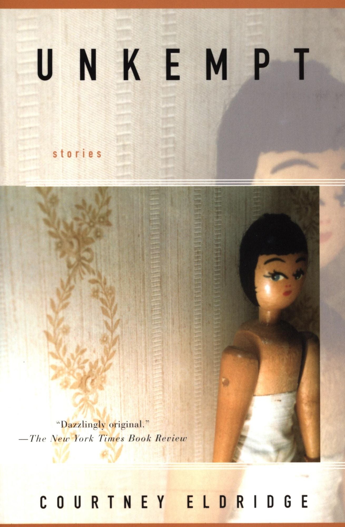 Unkempt: Stories