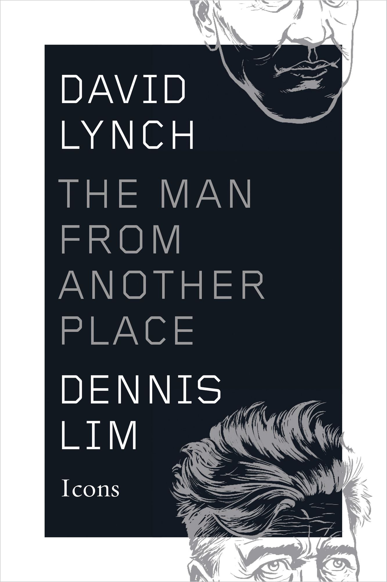David Lynch: The Man from Another Place