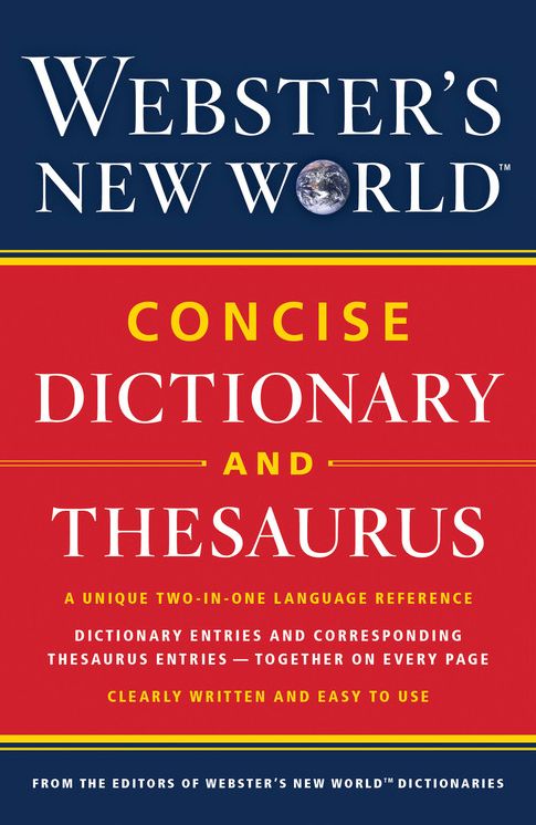 Webster's New World Concise Dictionary and Thesaurus