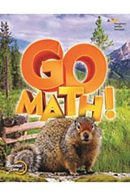 Go Math!: Student Edition Set Grade 4 2015
