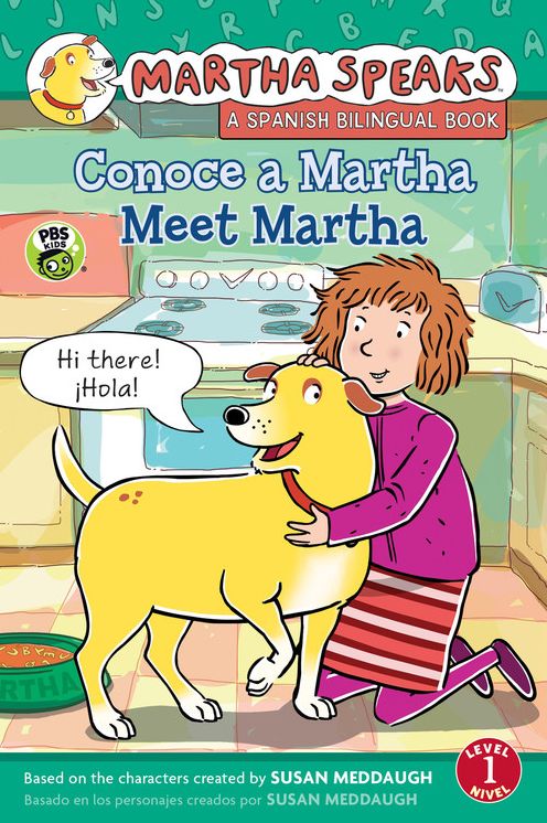 Martha Habla: Conoce a Martha/Martha Speaks: Meet Martha Bilingual Reader