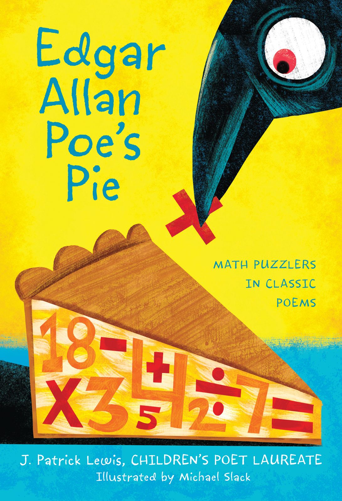 Edgar Allan Poe's Pie: Math Puzzlers in Classic Poems