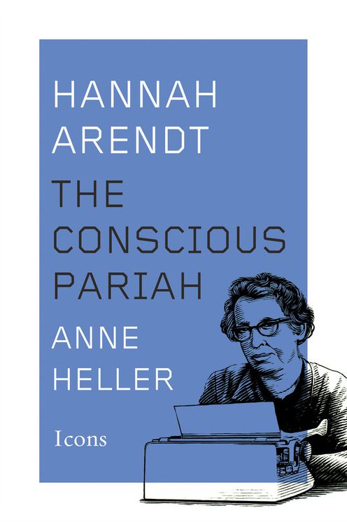 Hannah Arendt: A Life in Dark Times