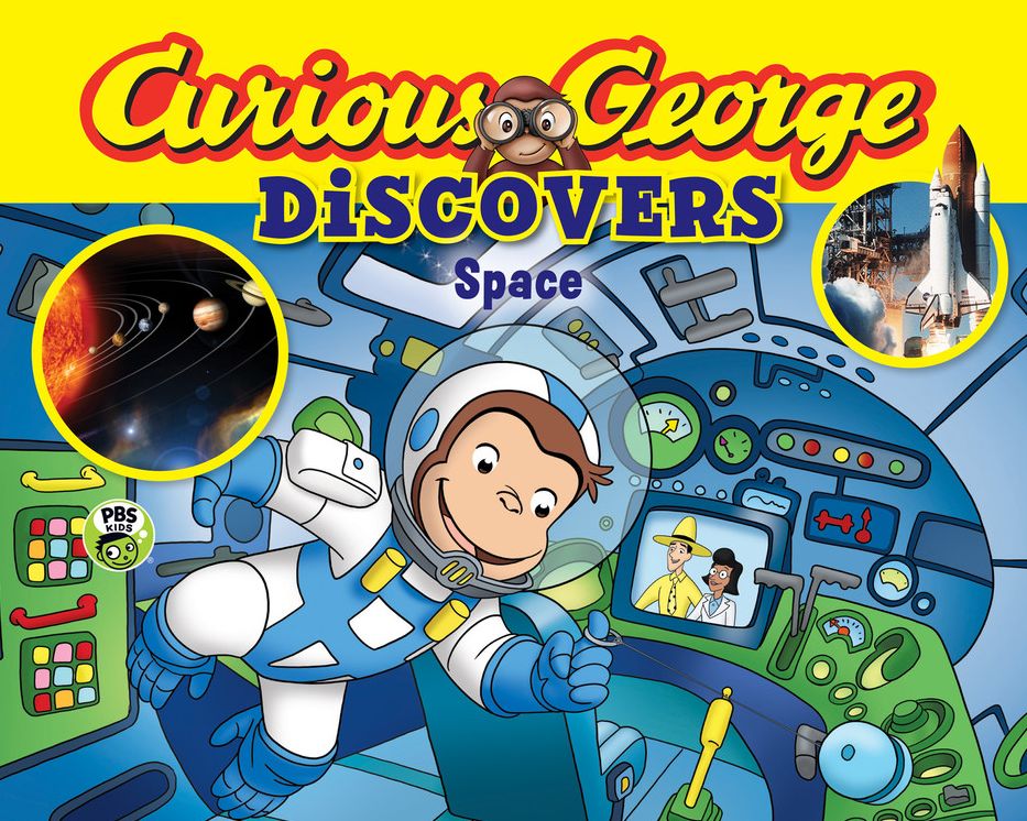 Curious George Discovers Space (science storybook)