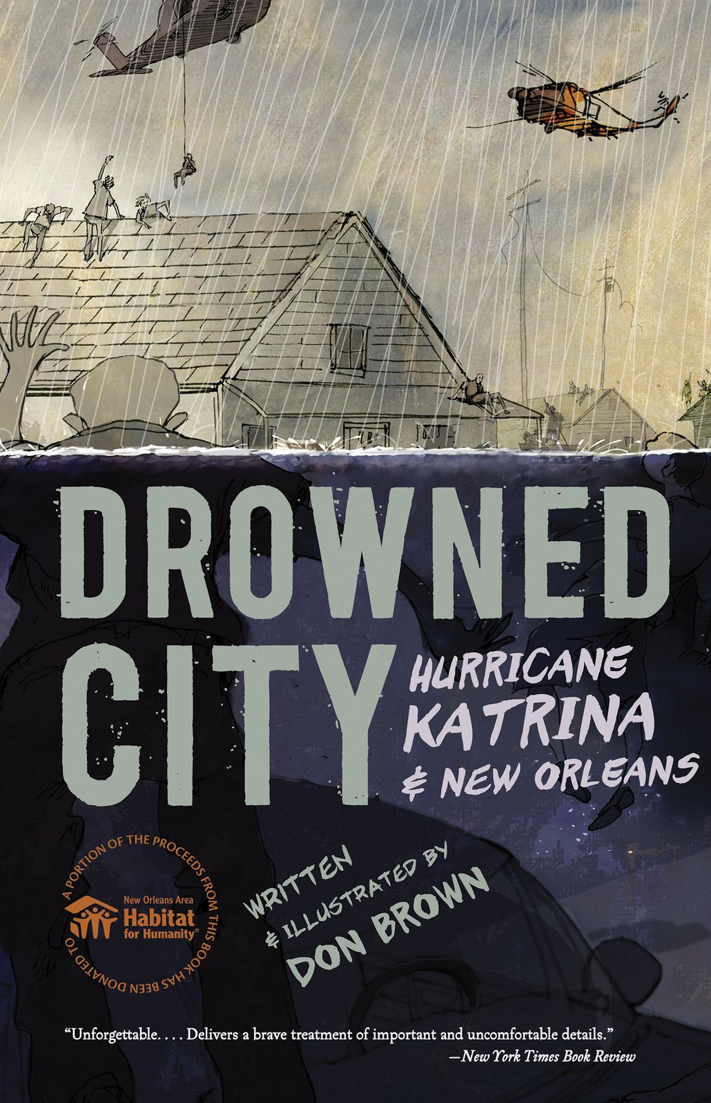 Drowned City: Hurricane Katrina and New Orleans