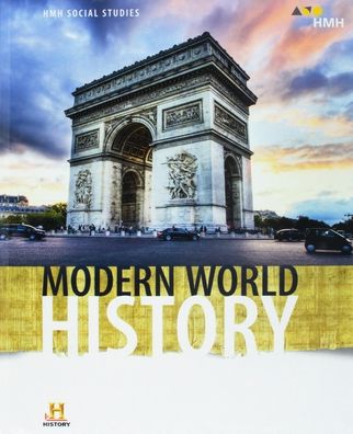 HMH Social Studies Modern World History: Student Edition 2018
