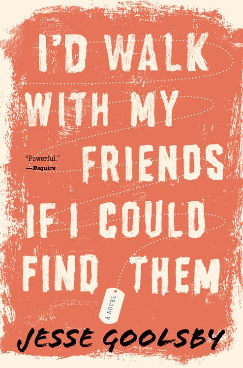 I'd Walk with My Friends If I Could Find Them