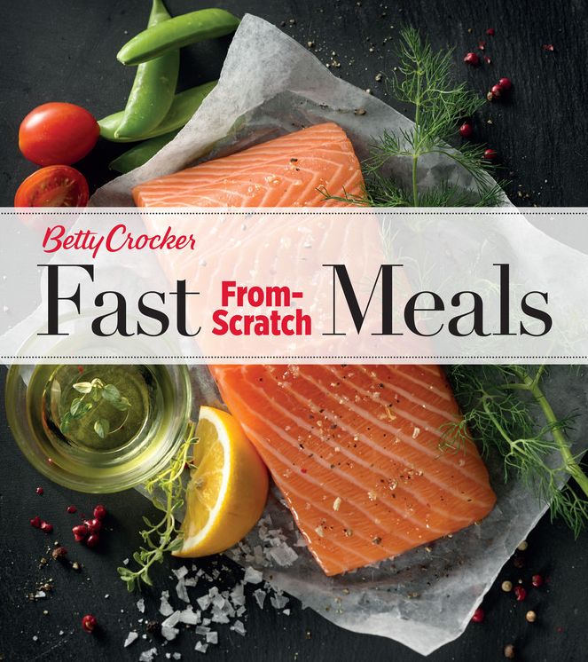 Betty Crocker Fast From-Scratch Meals