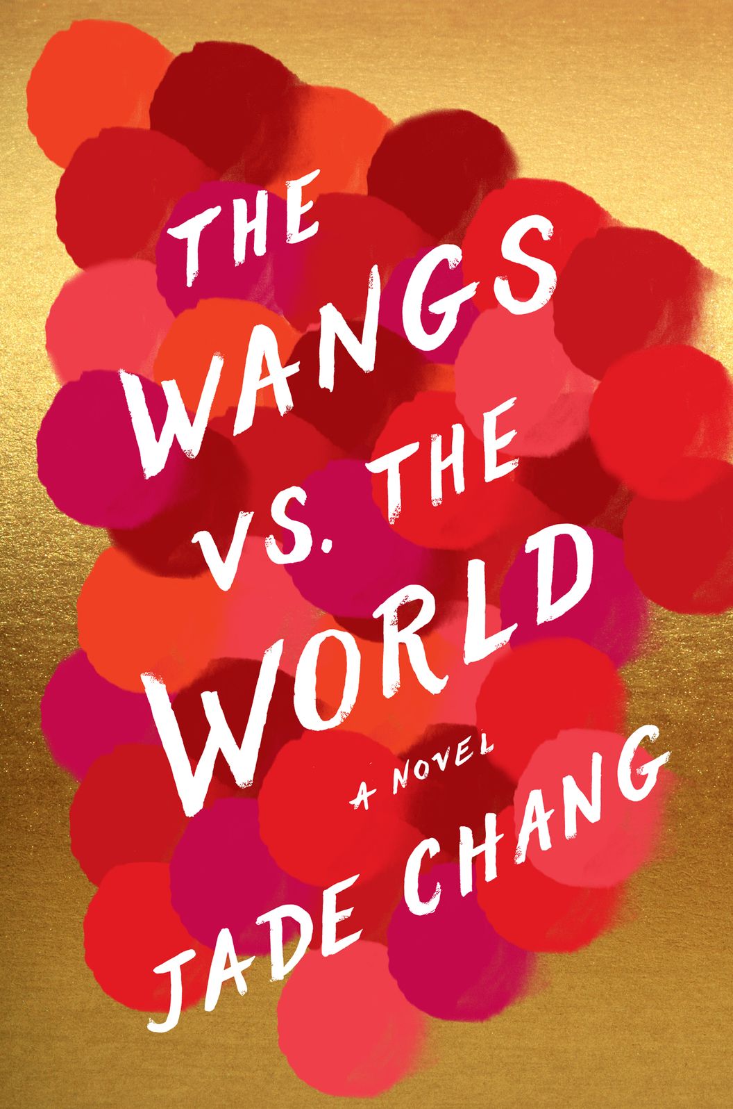 The Wangs Vs. The World