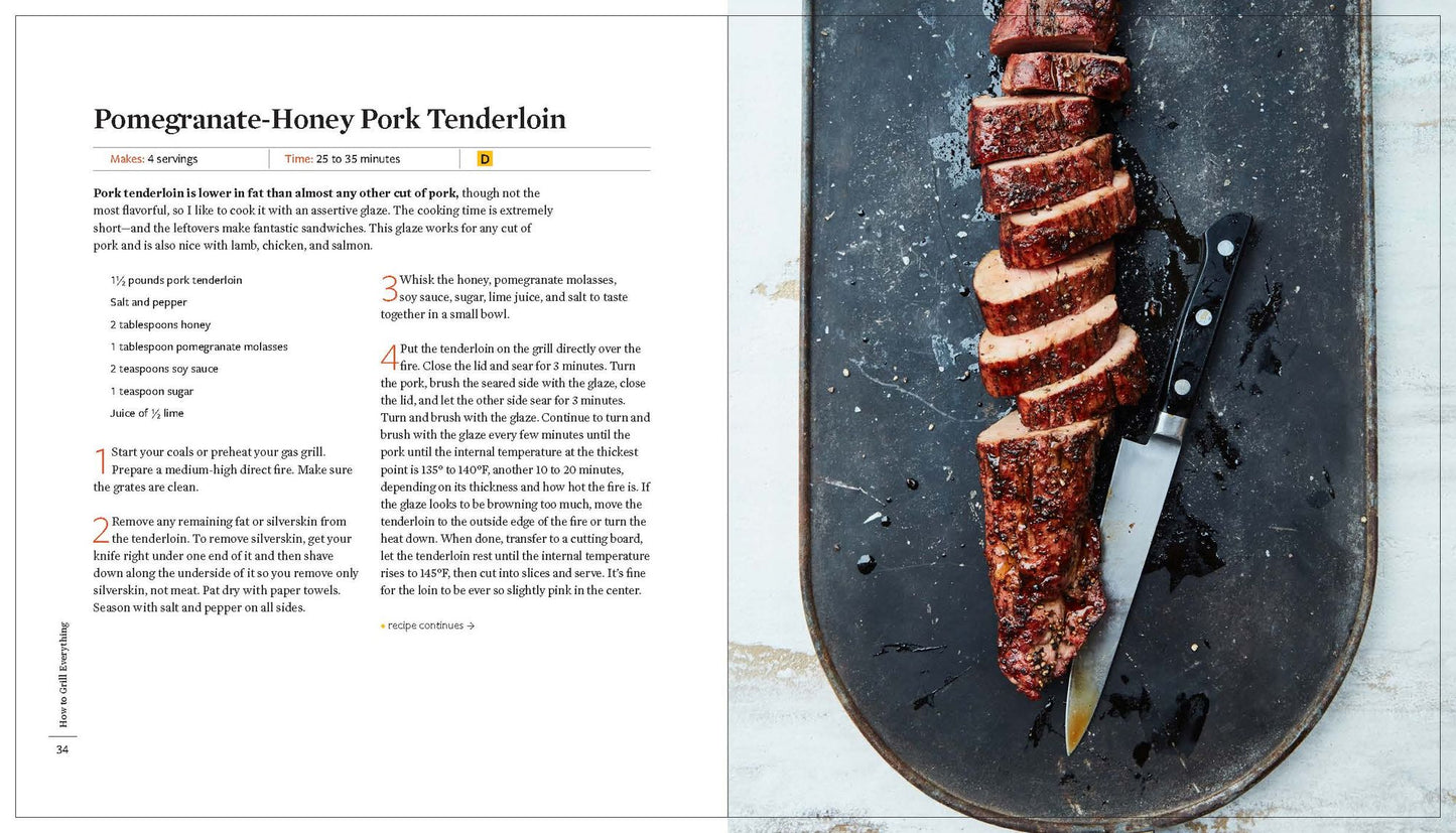 How To Grill Everything: Simple Recipes for Great Flame-Cooked Food: A Grilling BBQ Cookbook