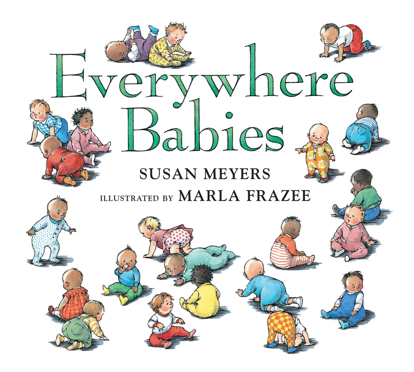 Everywhere Babies (Padded Board Book)