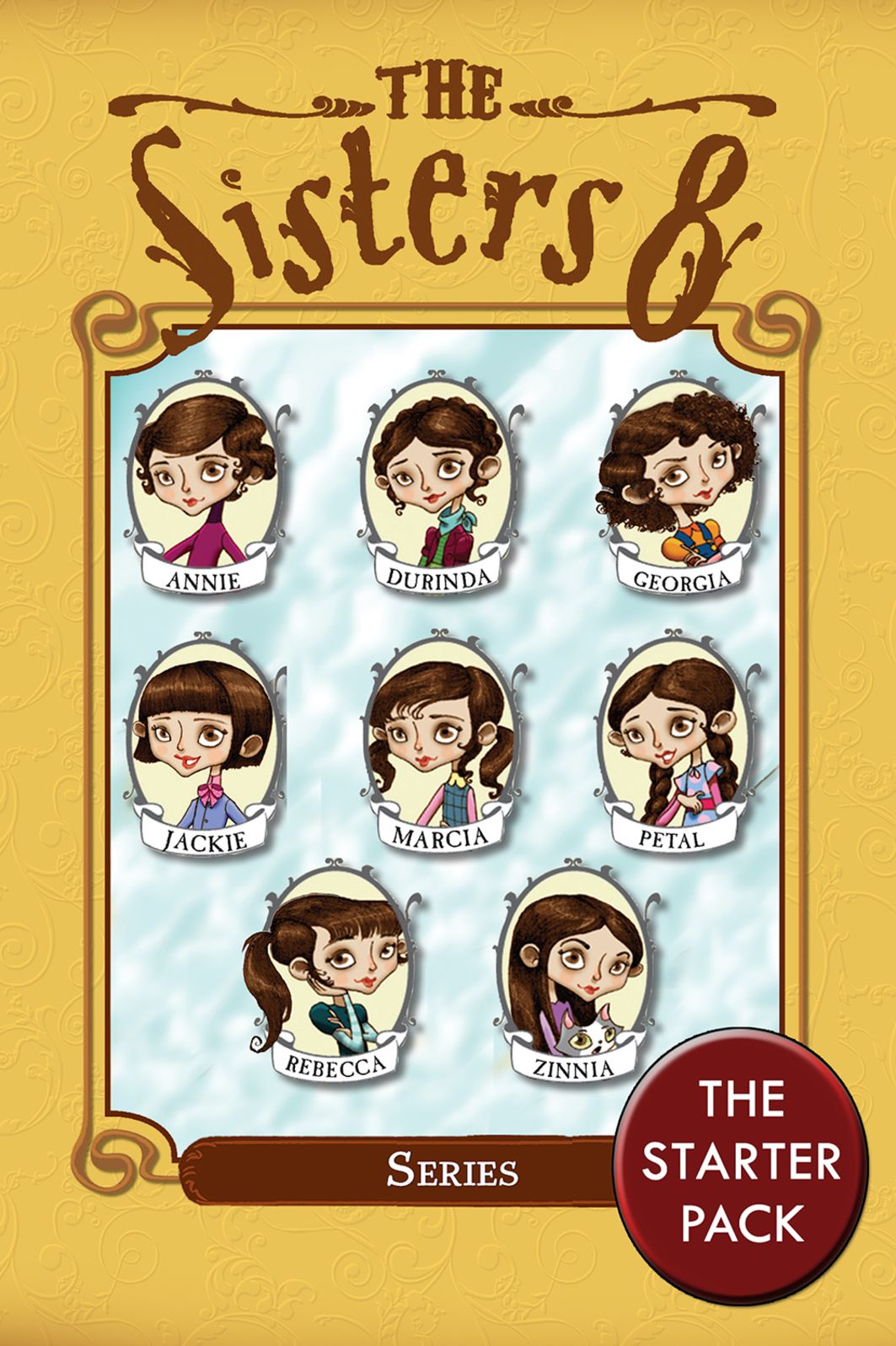 The Sisters Eight Series: The First Three Books