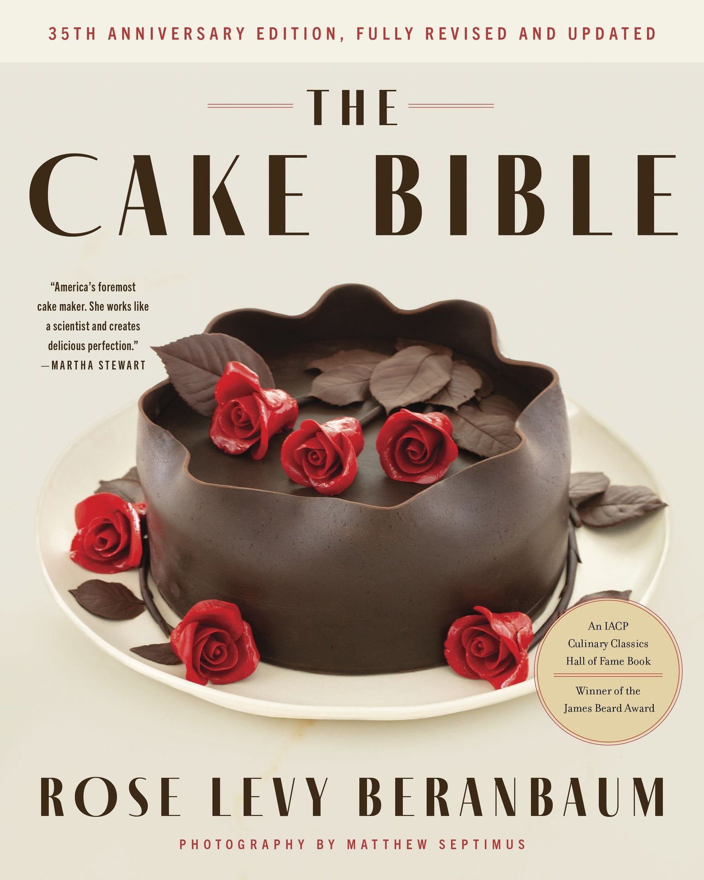 The Cake Bible, 35th Anniversary Edition