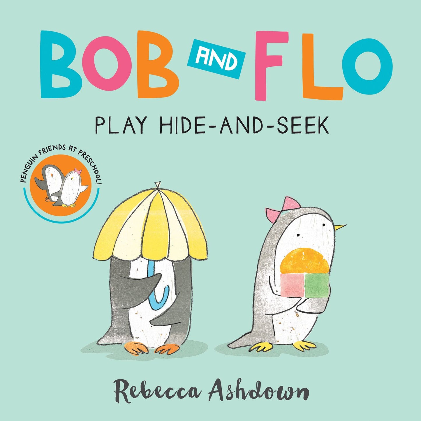 Bob and Flo Play Hide-and-Seek (Board Book)
