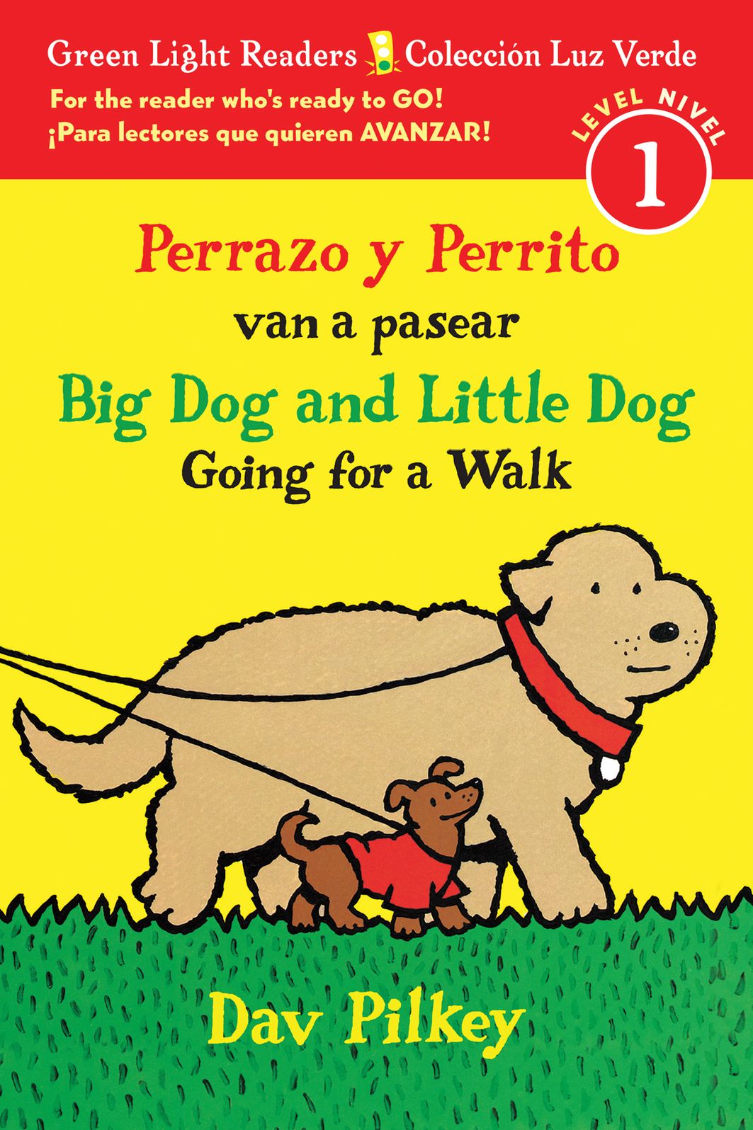 Perrazo y Perrito van a pasear/Big Dog and Little Dog Going for a Walk (Reader)