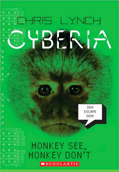 Monkey See, Monkey Don't (Cyberia Series #2)